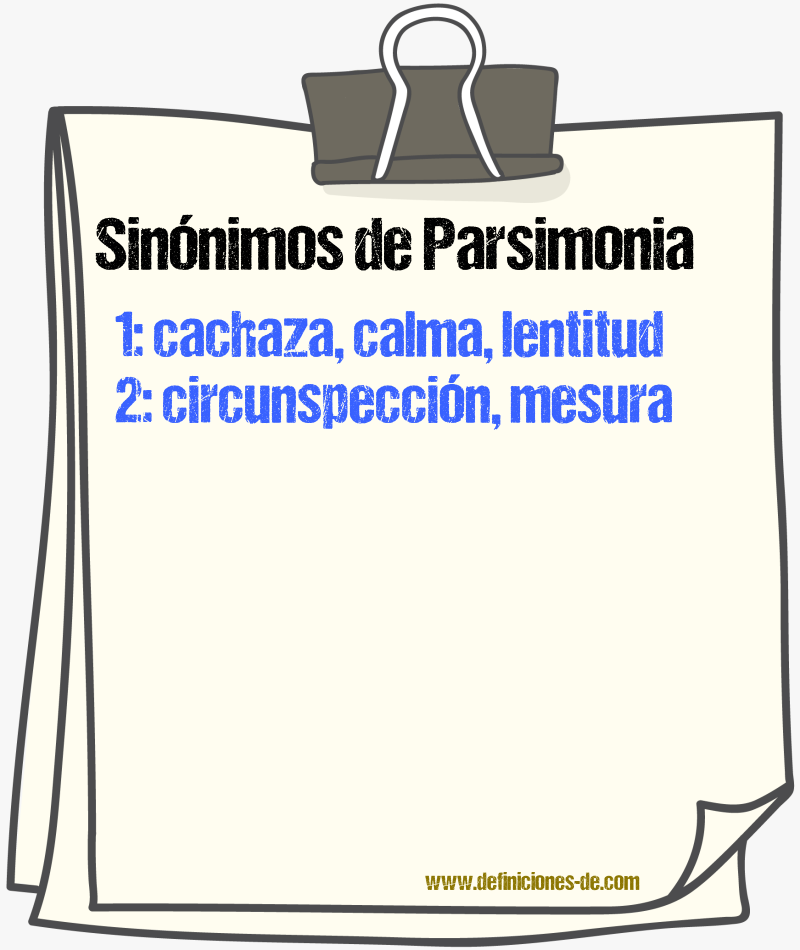 Sinónimos de parsimonia