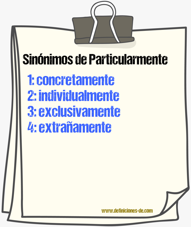 Sinnimos de particularmente