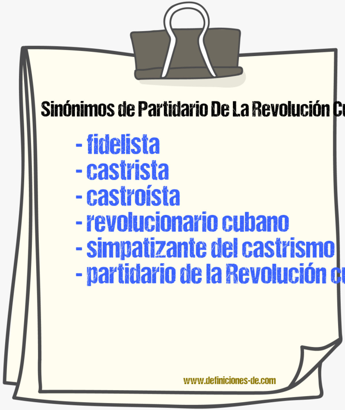 Sinónimos de partidario de la revolución cubana