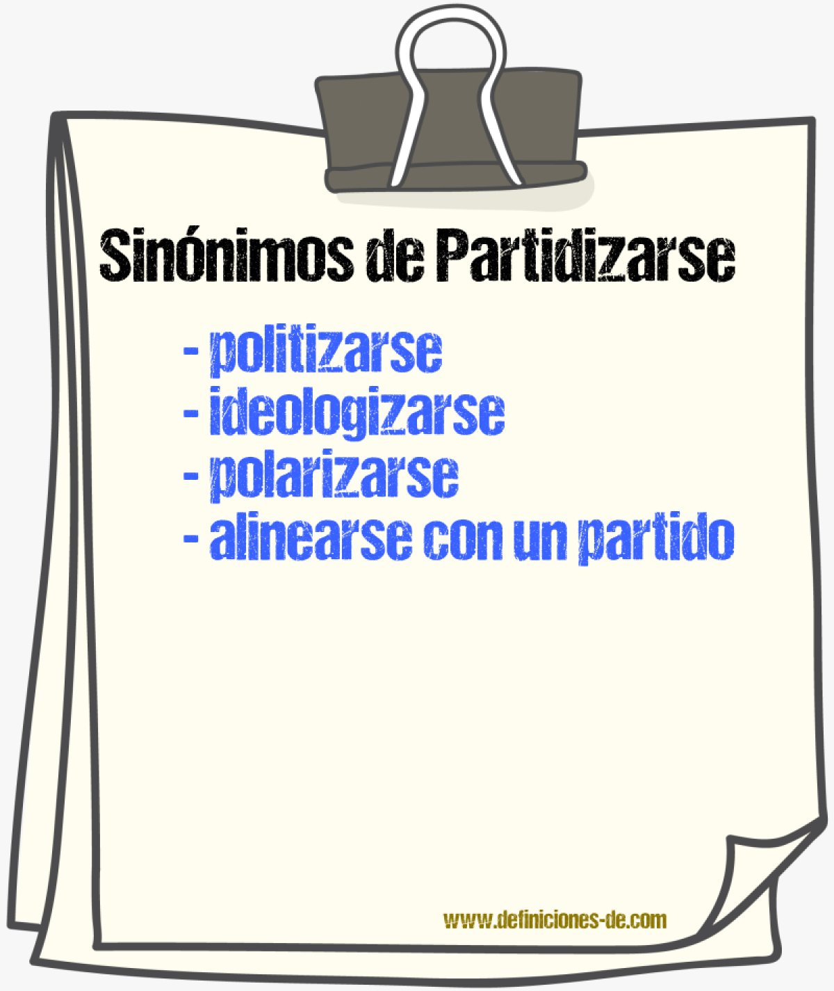 Sinónimos de partidizarse