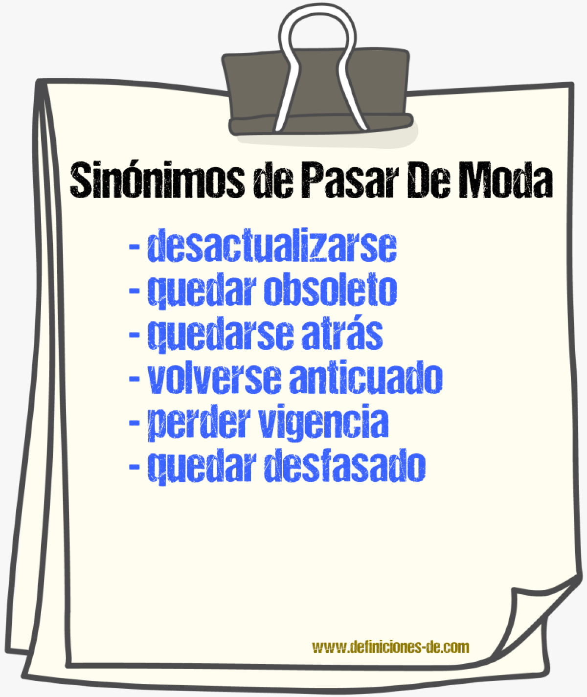 Sinónimos de pasar de moda