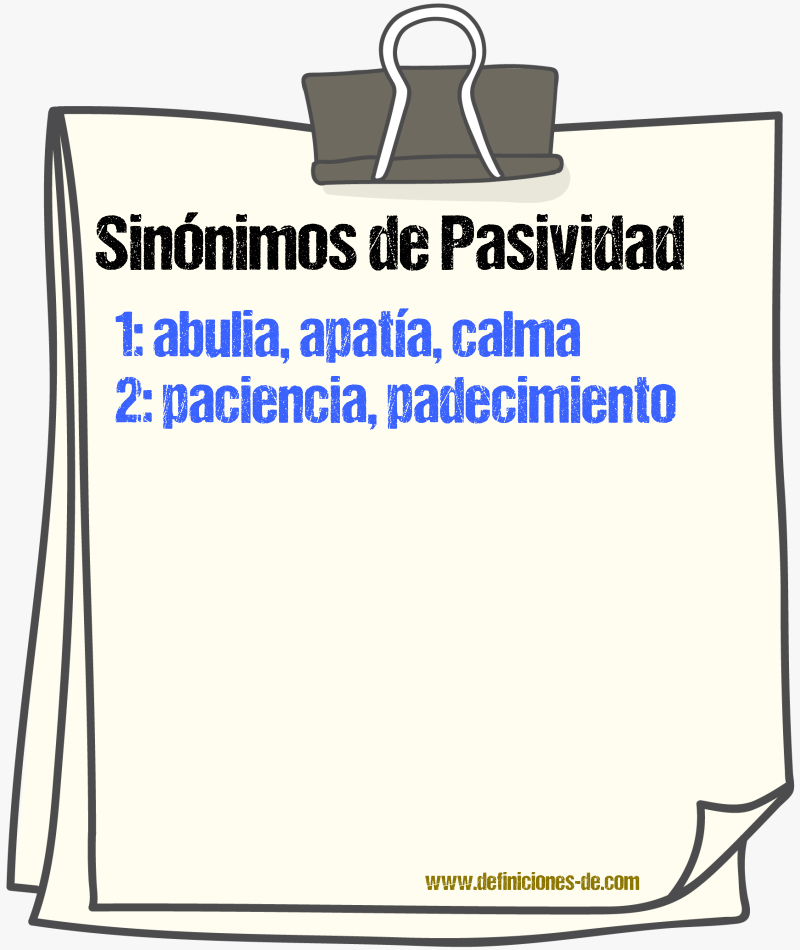 Sinnimos de pasividad