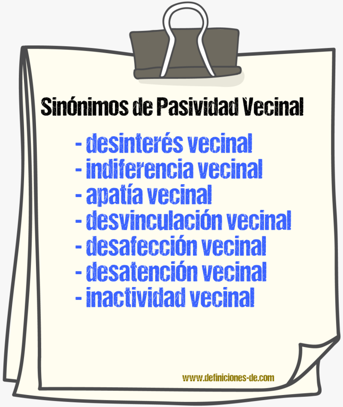 Sinónimos de pasividad vecinal