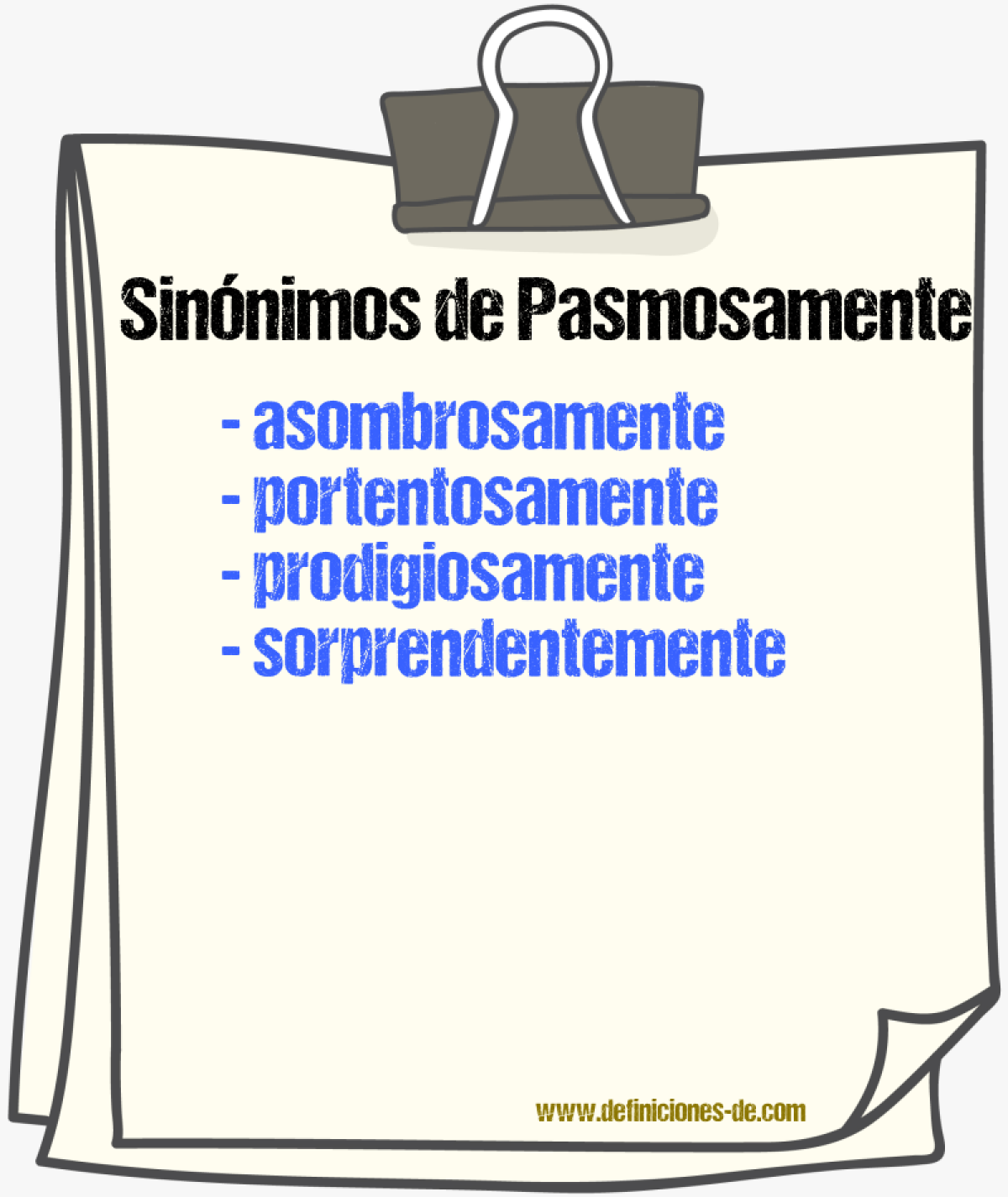 Sinnimos de pasmosamente