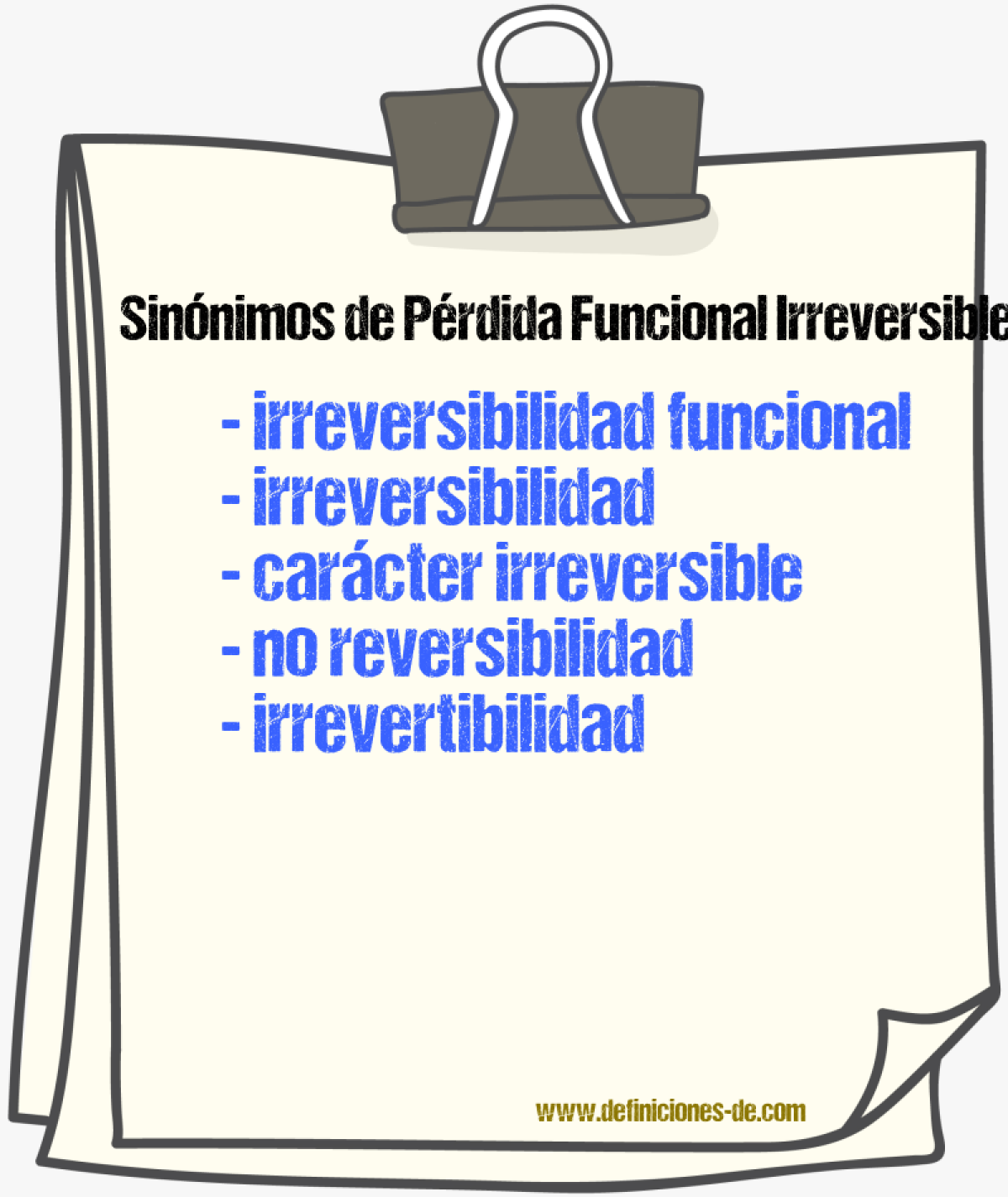 Sinónimos de pérdida funcional irreversible