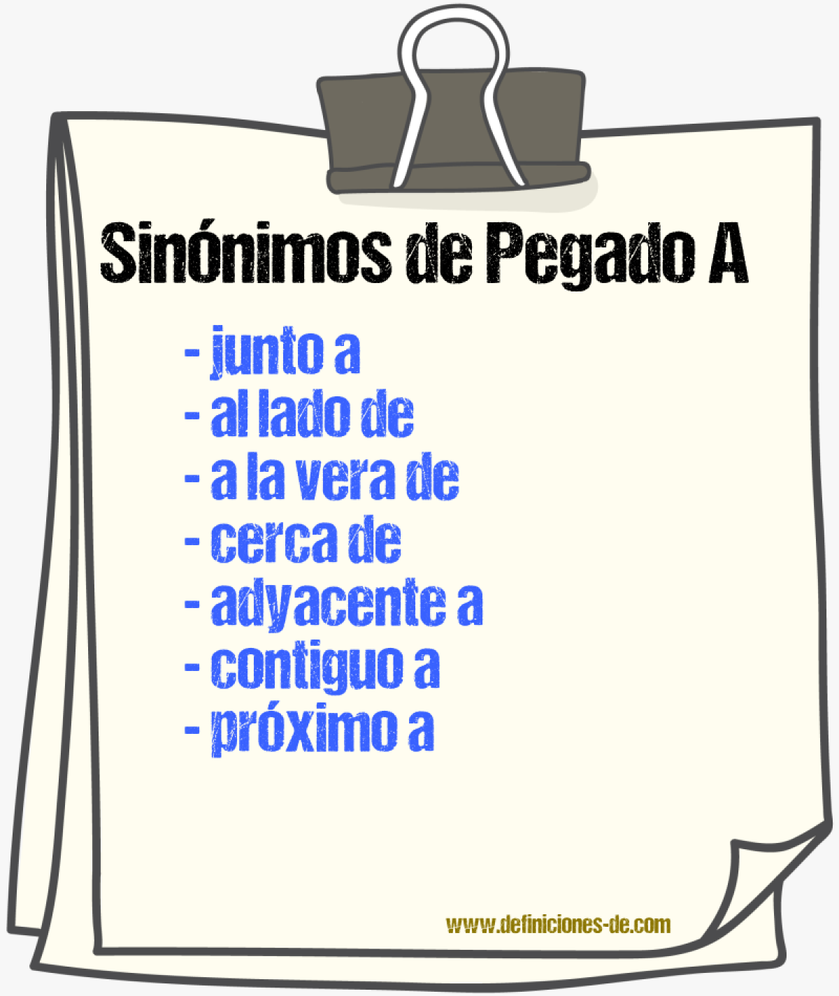 Sinónimos de pegado a