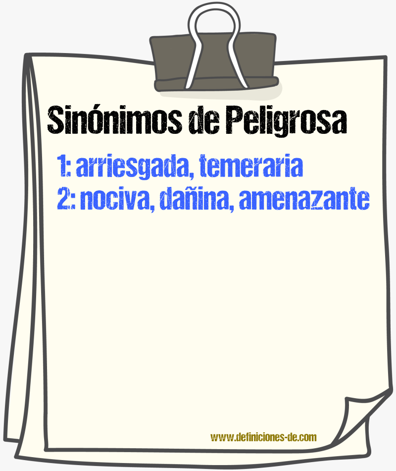 Sinónimos de peligrosa
