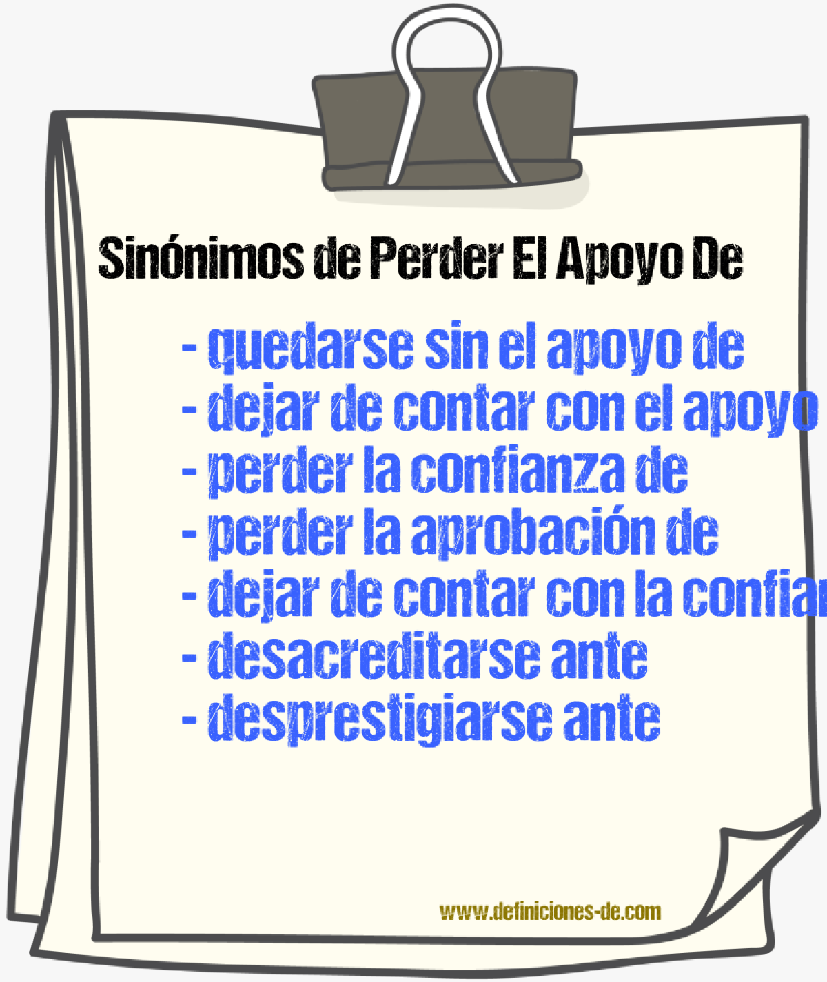 Sinónimos de perder el apoyo de