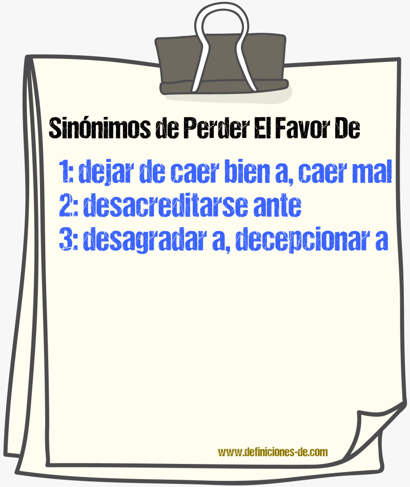 Sinónimos de perder el favor de