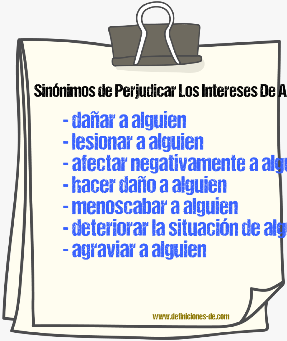 Sinónimos de perjudicar los intereses de alguien