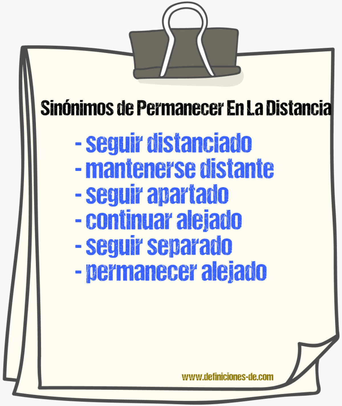 Sinónimos de permanecer en la distancia