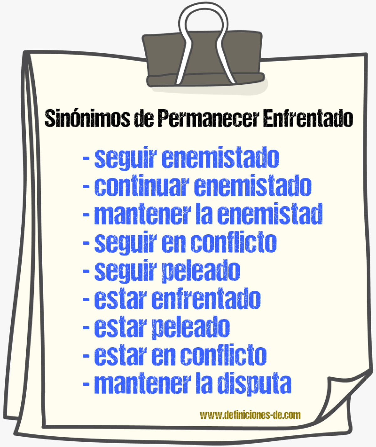 Sinónimos de permanecer enfrentado