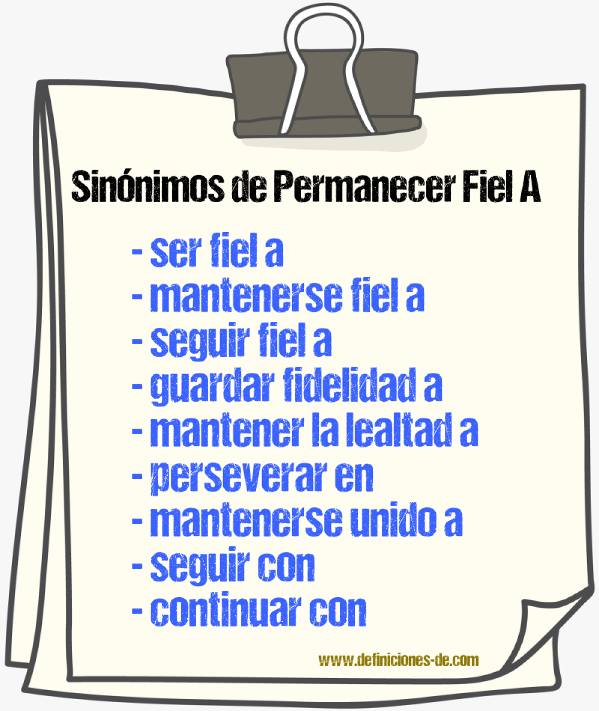 Sinónimos de permanecer fiel a