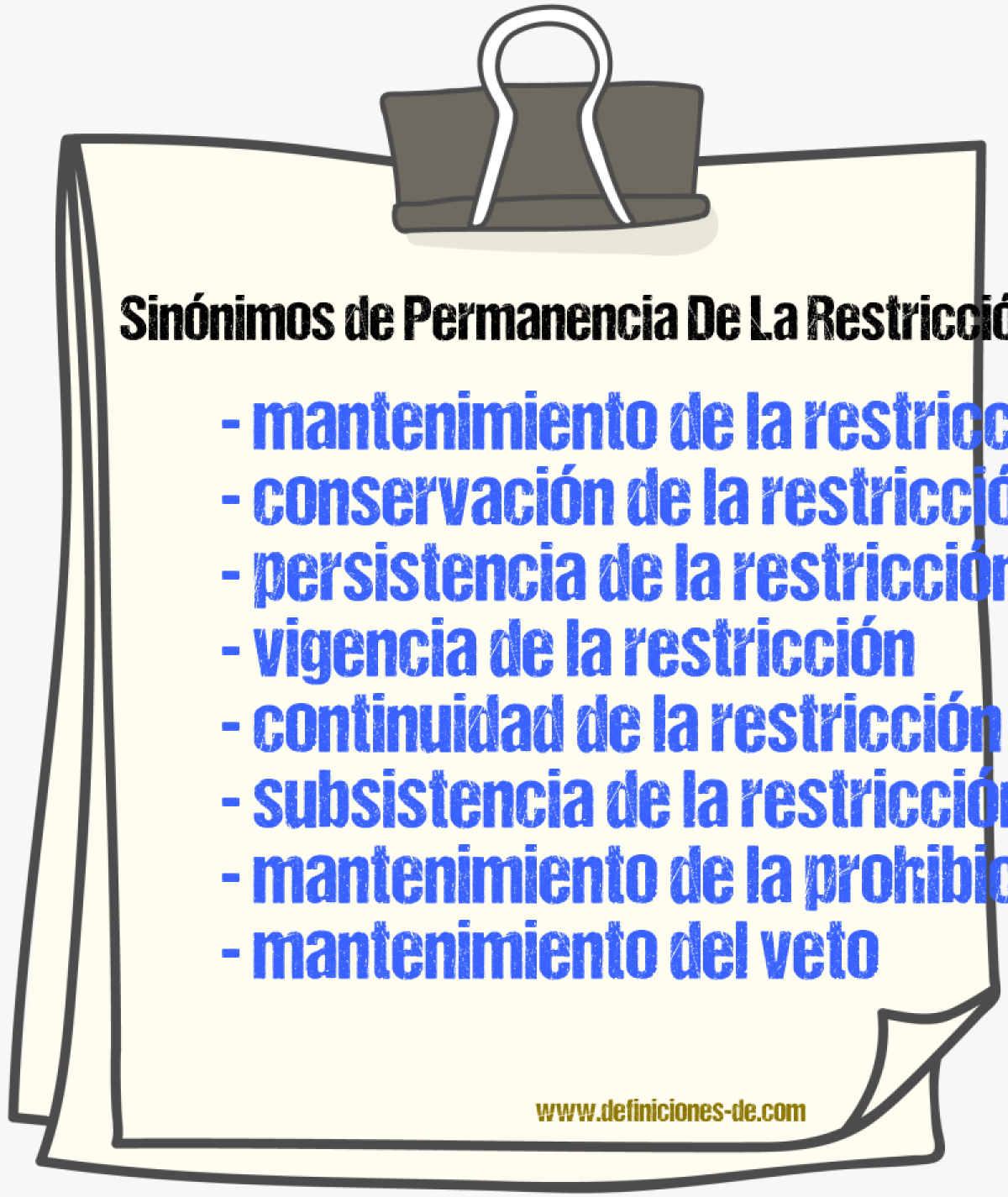 Sinónimos de permanencia de la restricción