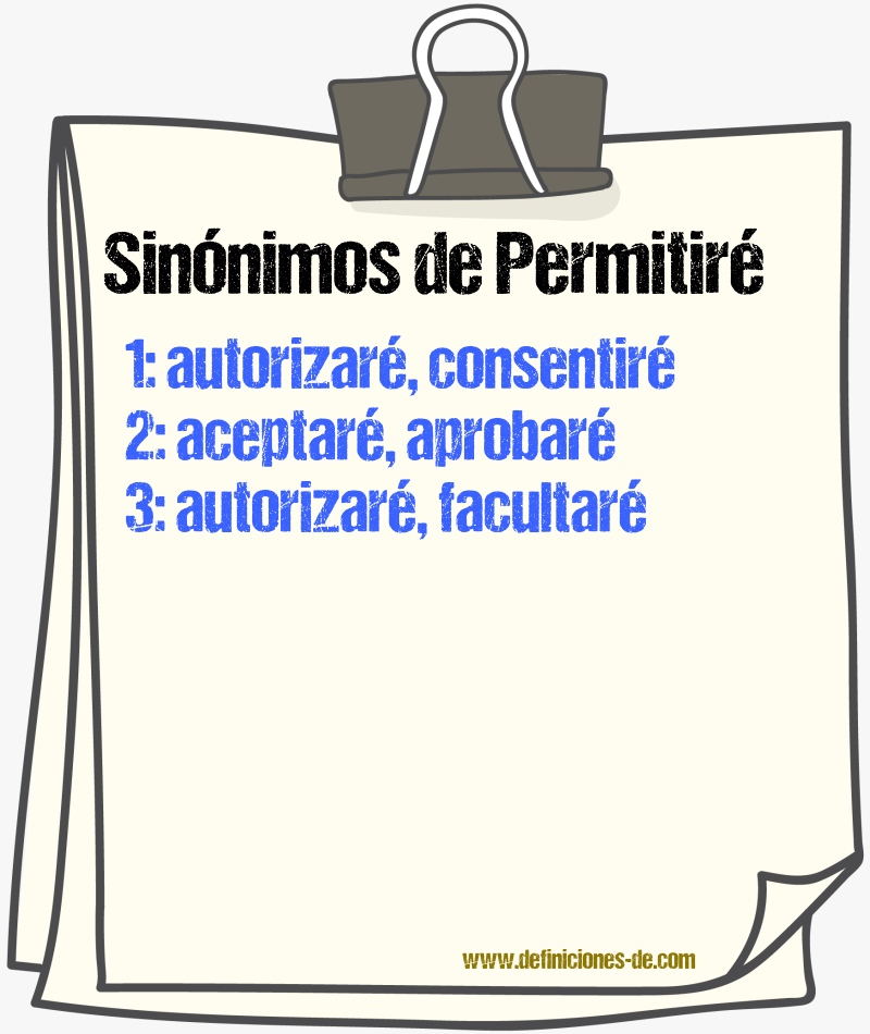 Sinónimos de permitiré