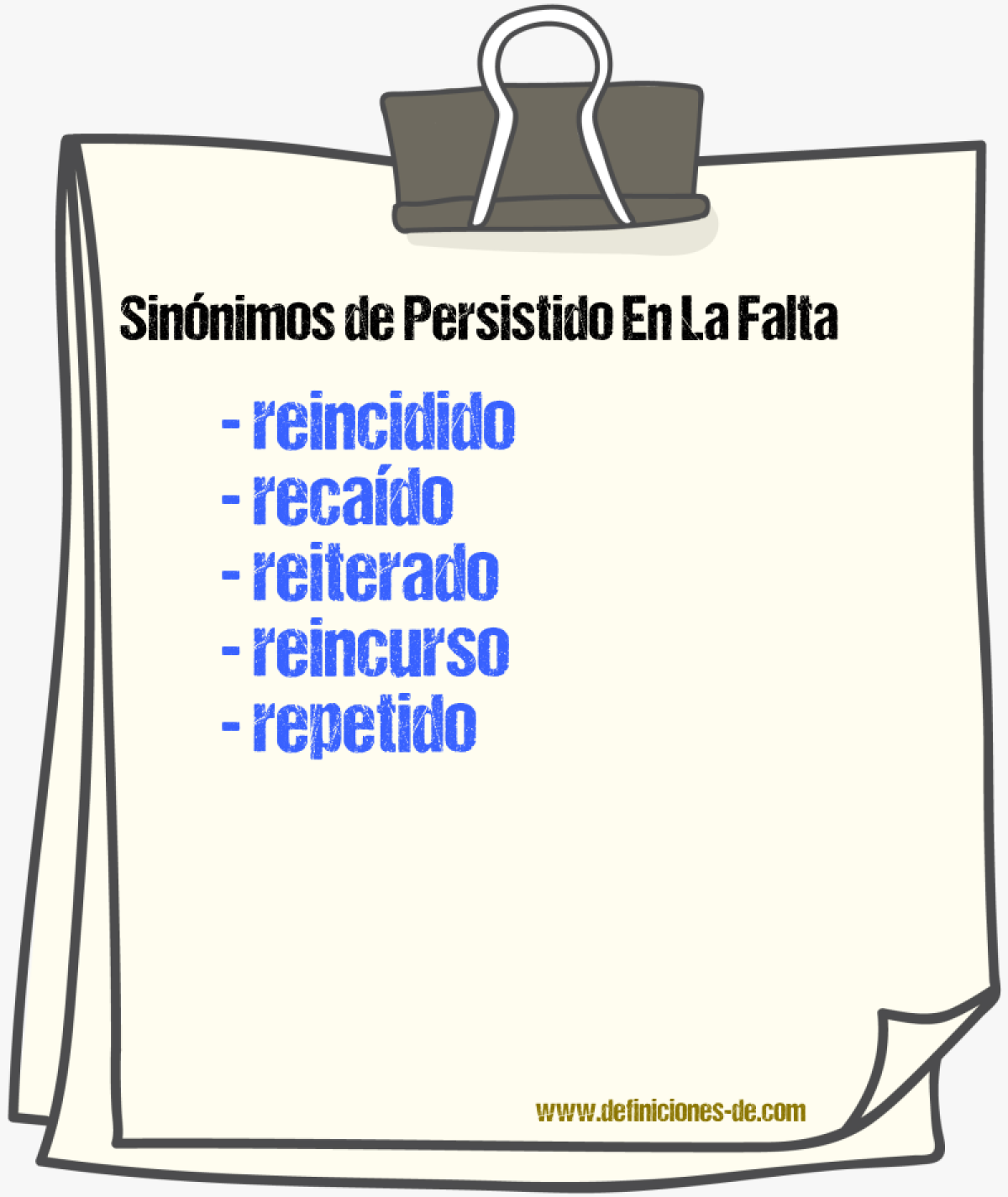 Sinónimos de persistido en la falta