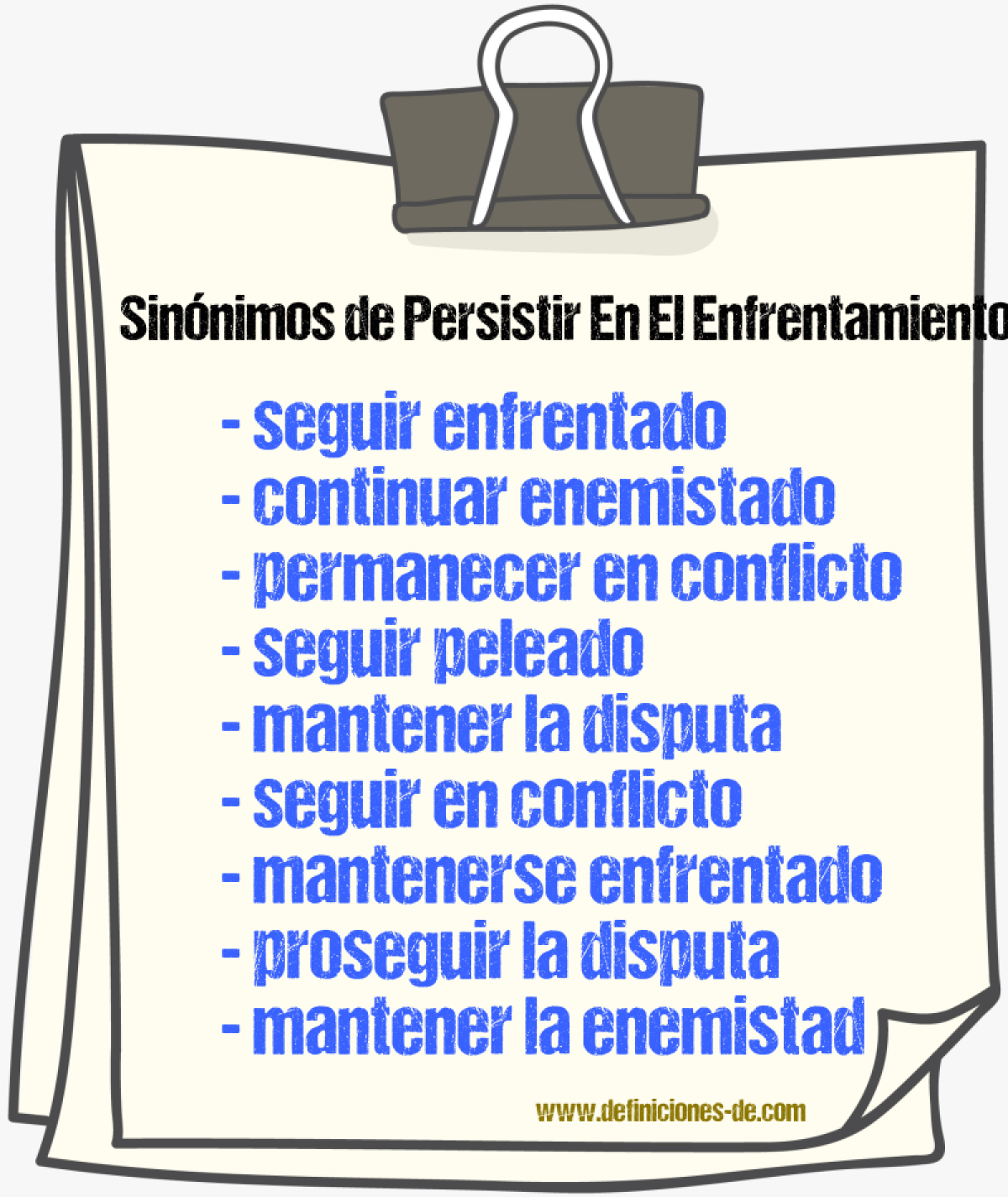 Sinónimos de persistir en el enfrentamiento