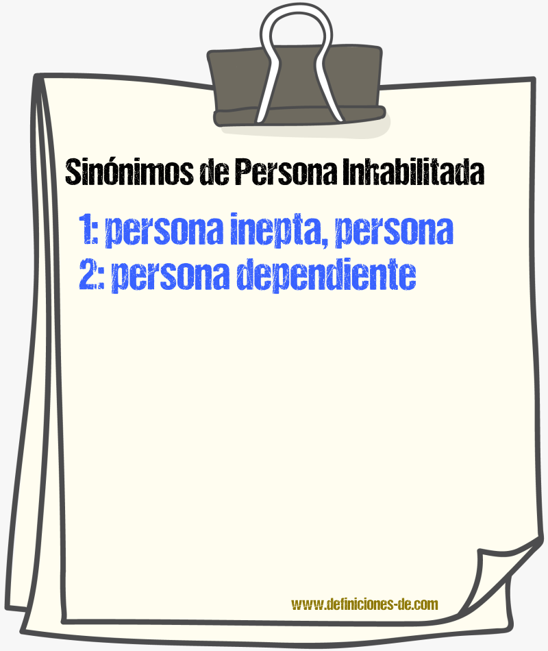 Sinónimos de persona inhabilitada