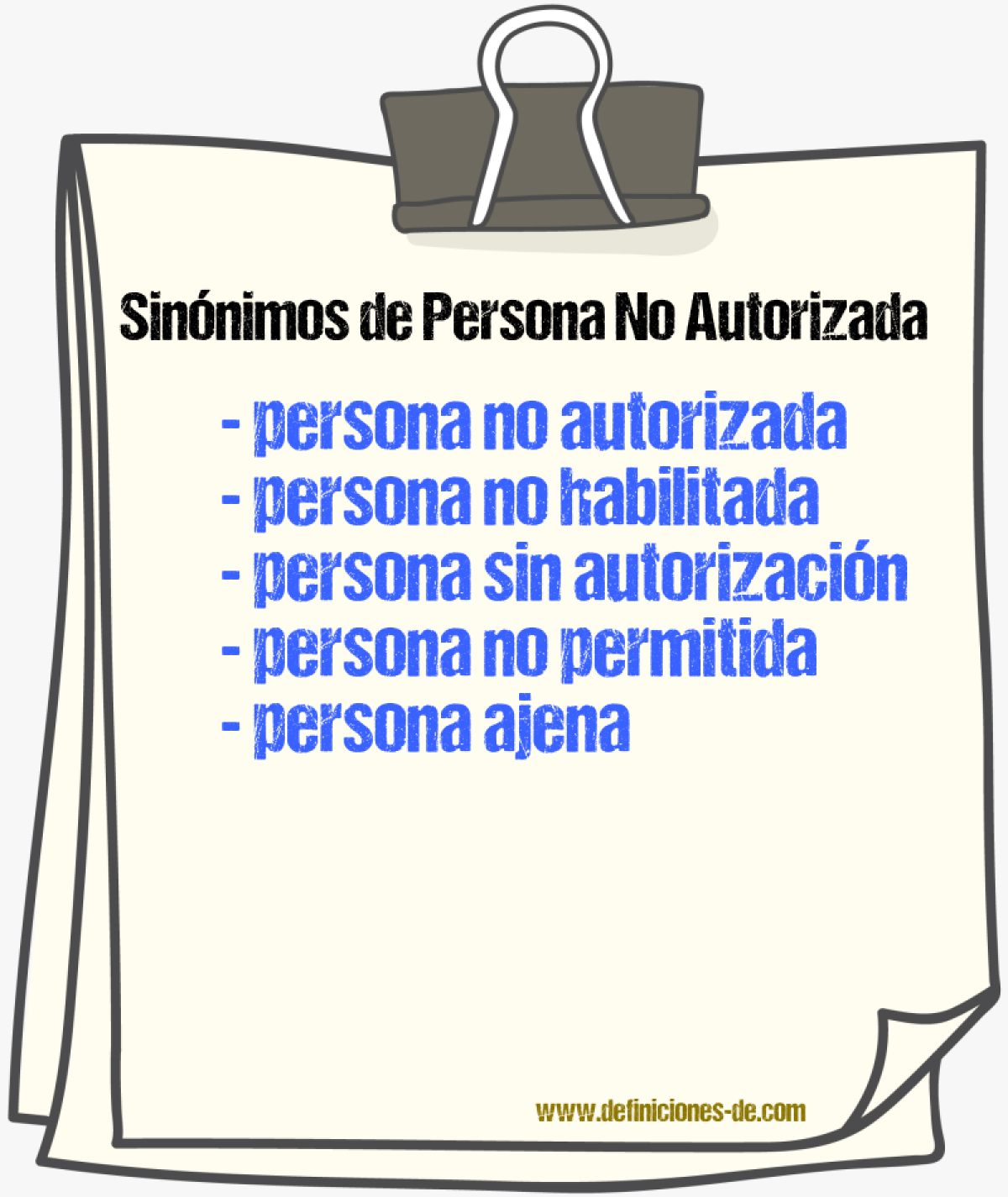 Sinónimos de persona no autorizada