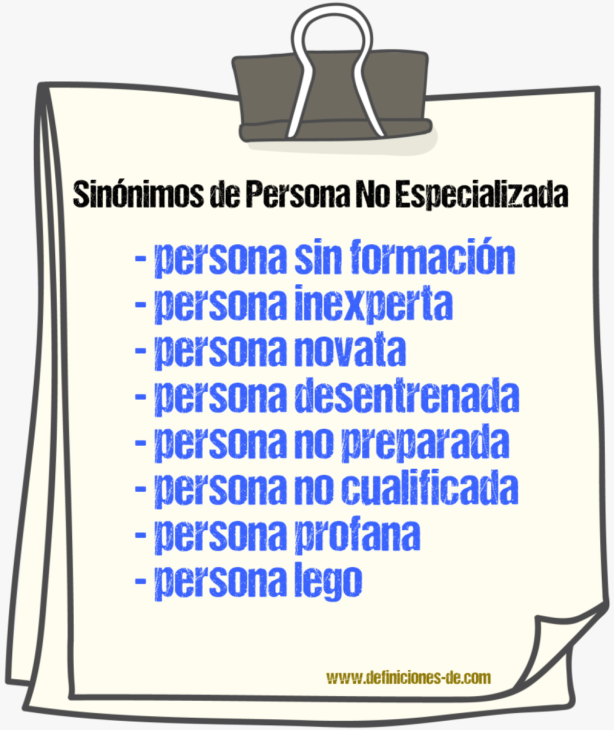 Sinónimos de persona no especializada