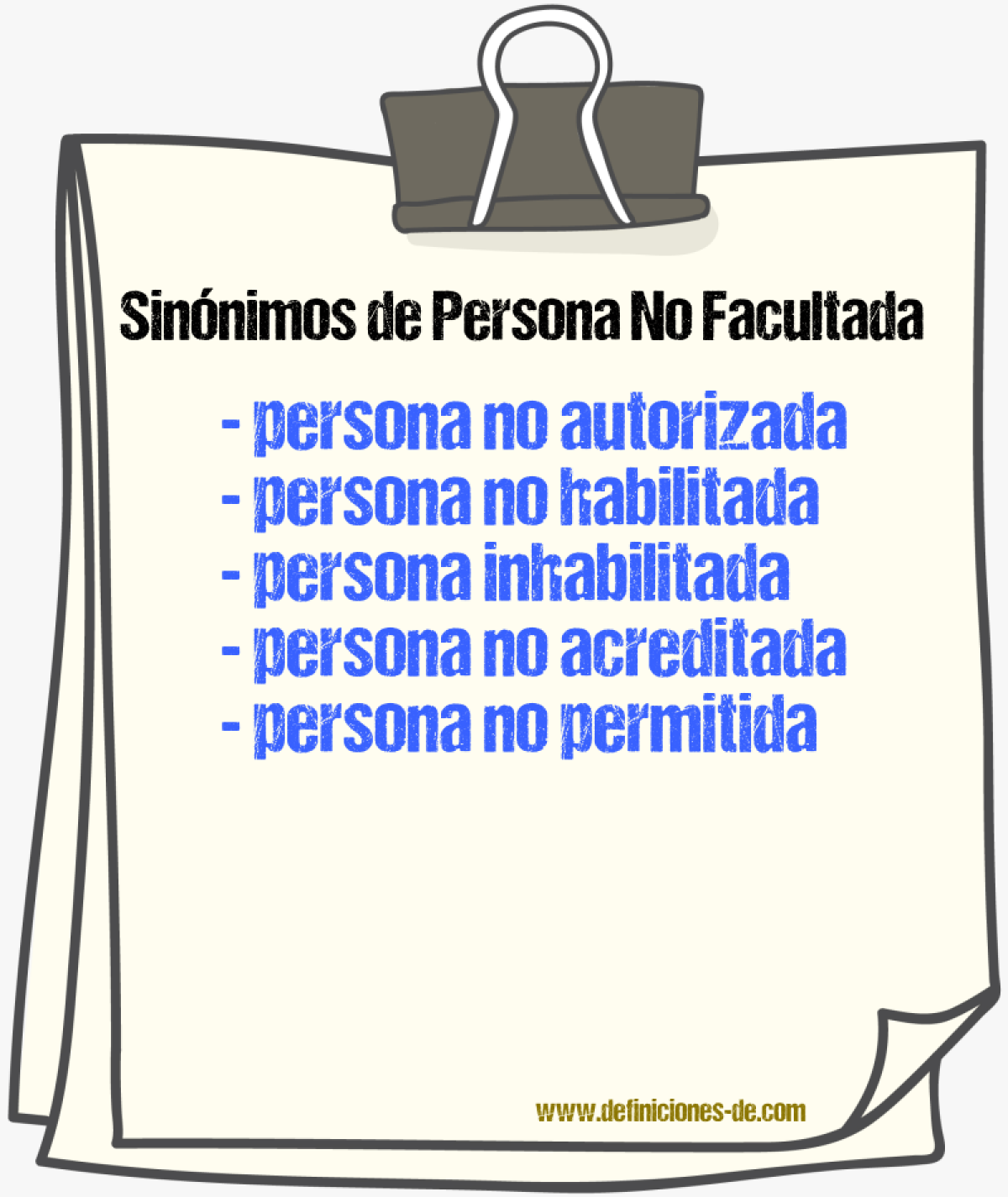 Sinónimos de persona no facultada