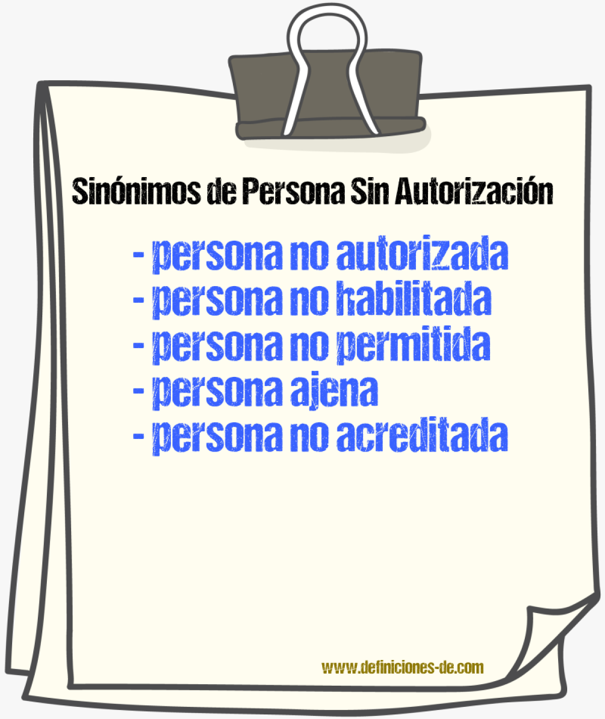 Sinónimos de persona sin autorización