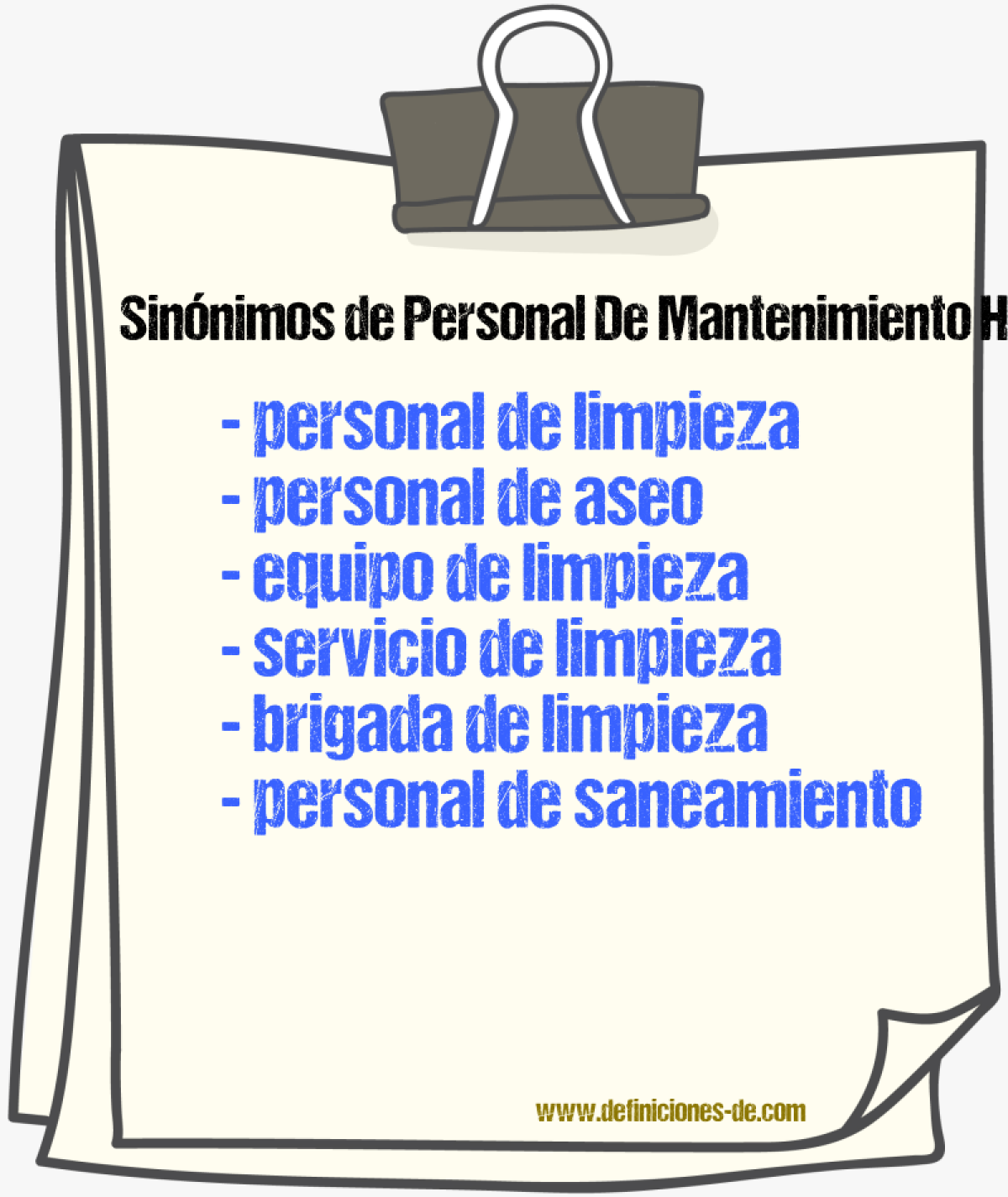 Sinónimos de personal de mantenimiento higiénico