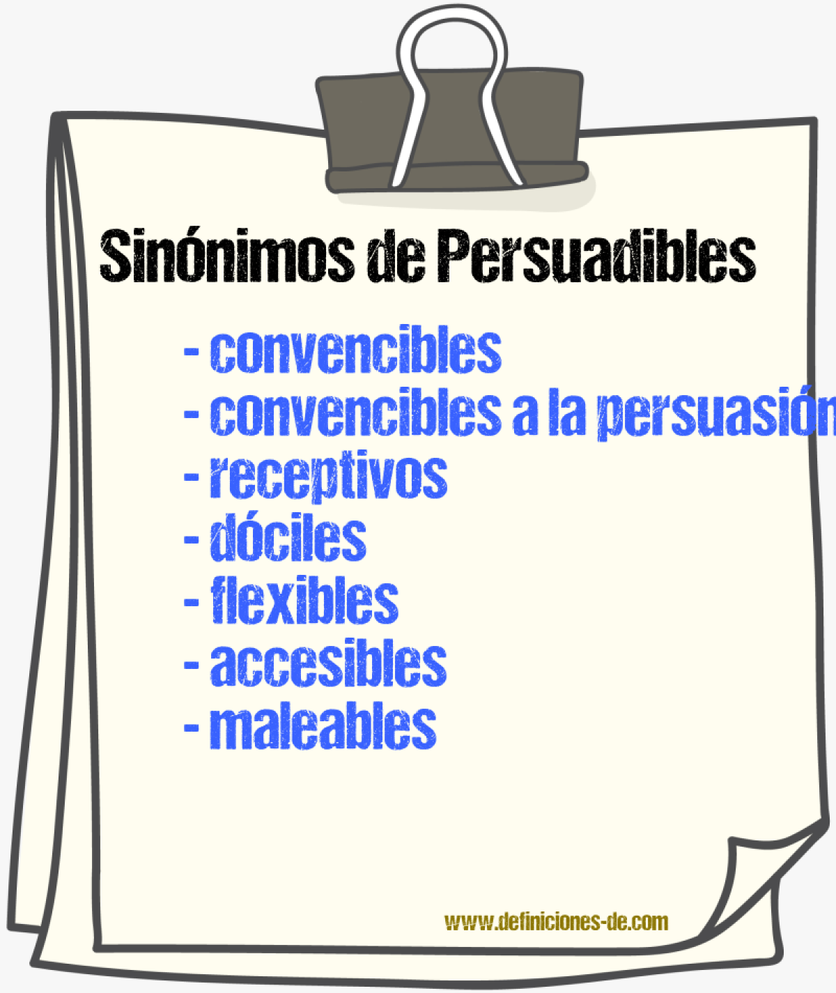 Sinónimos de persuadibles
