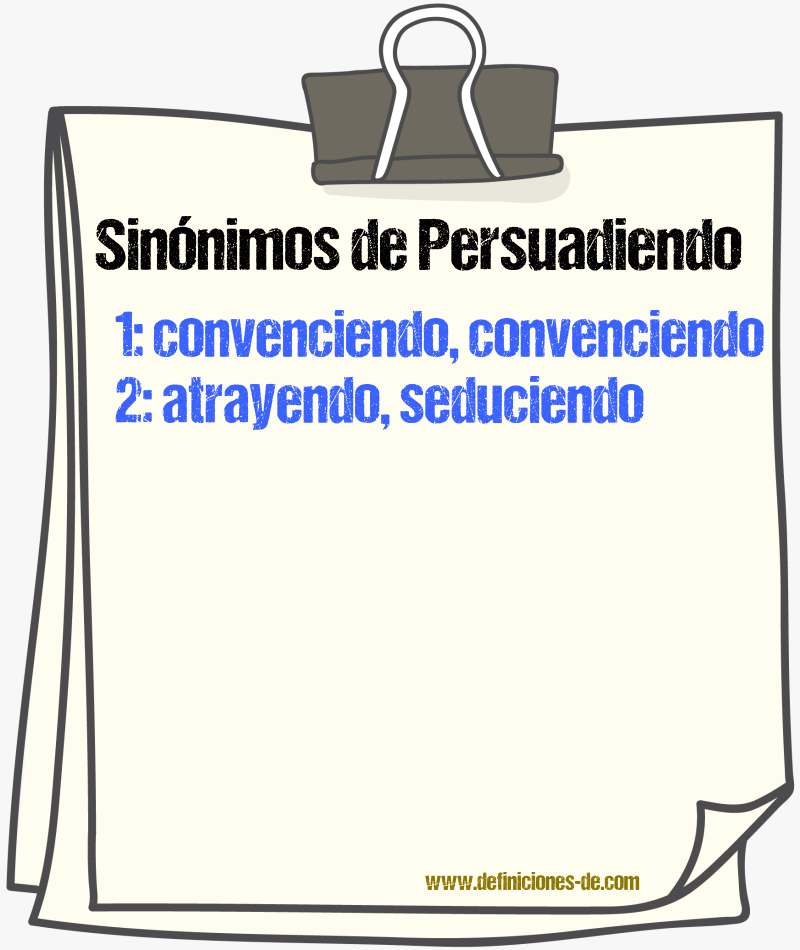 Sinónimos de persuadiendo