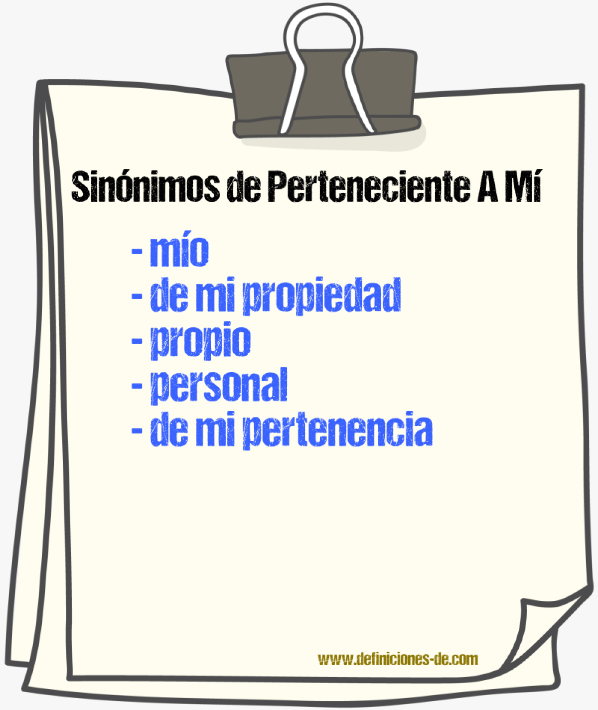 Sinónimos de perteneciente a mí