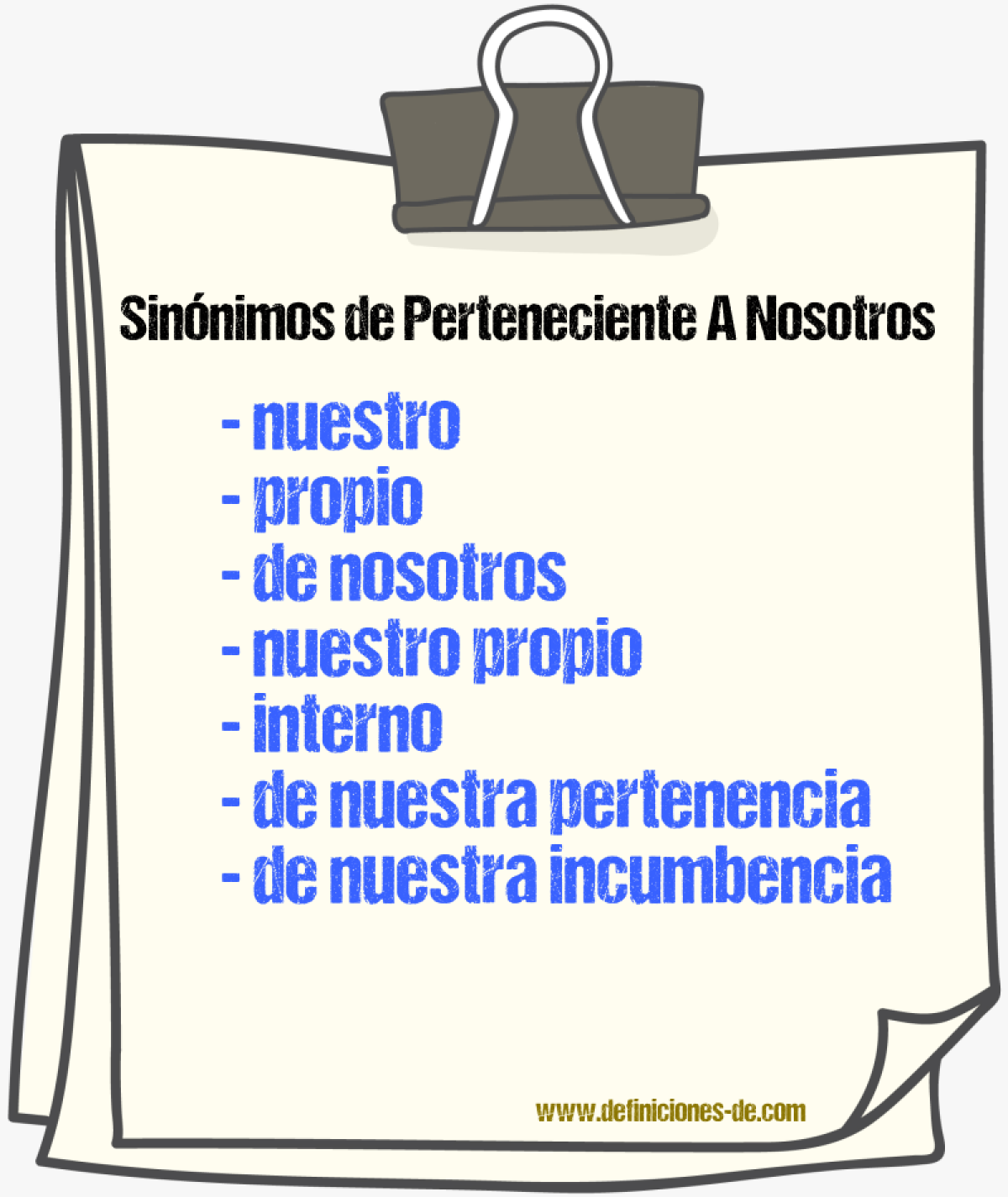 Sinónimos de perteneciente a nosotros