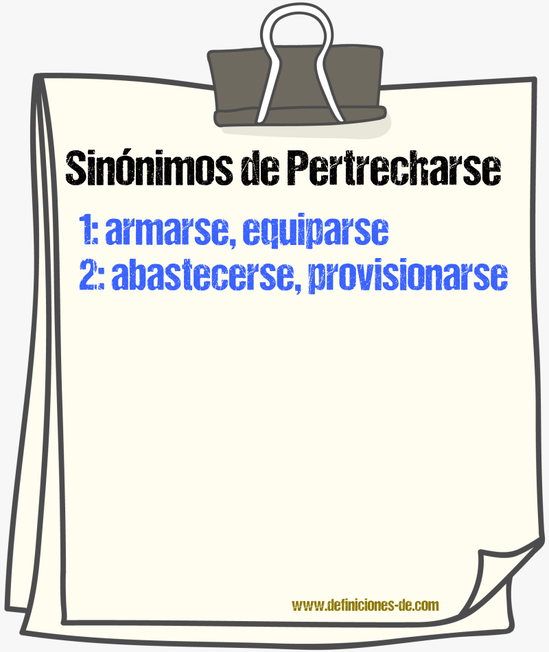 Sinónimos de pertrecharse