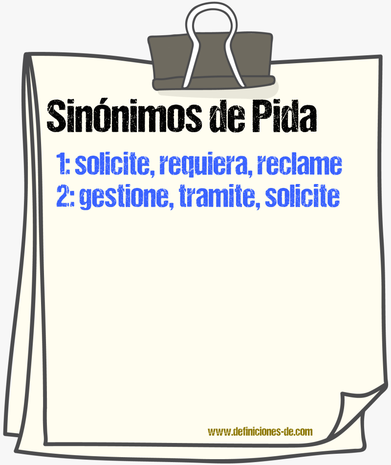 Sinónimos de pida