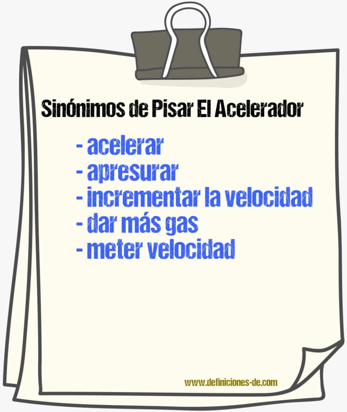 Sinónimos de pisar el acelerador