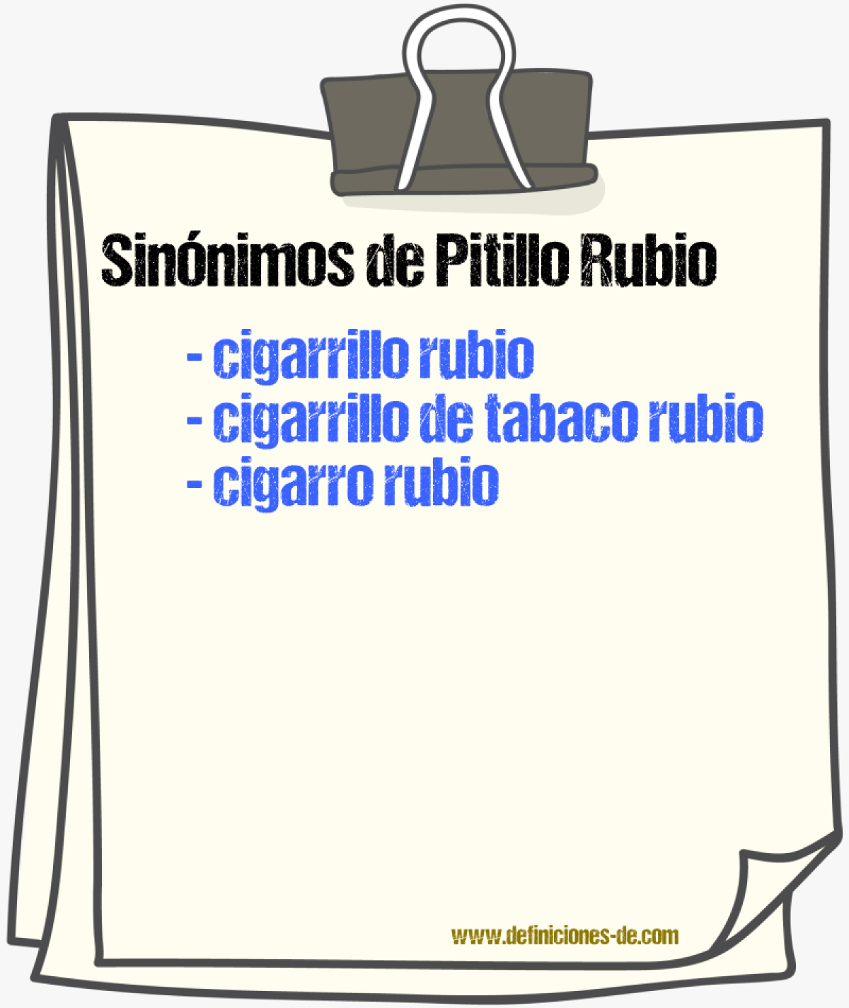 Sinónimos de pitillo rubio