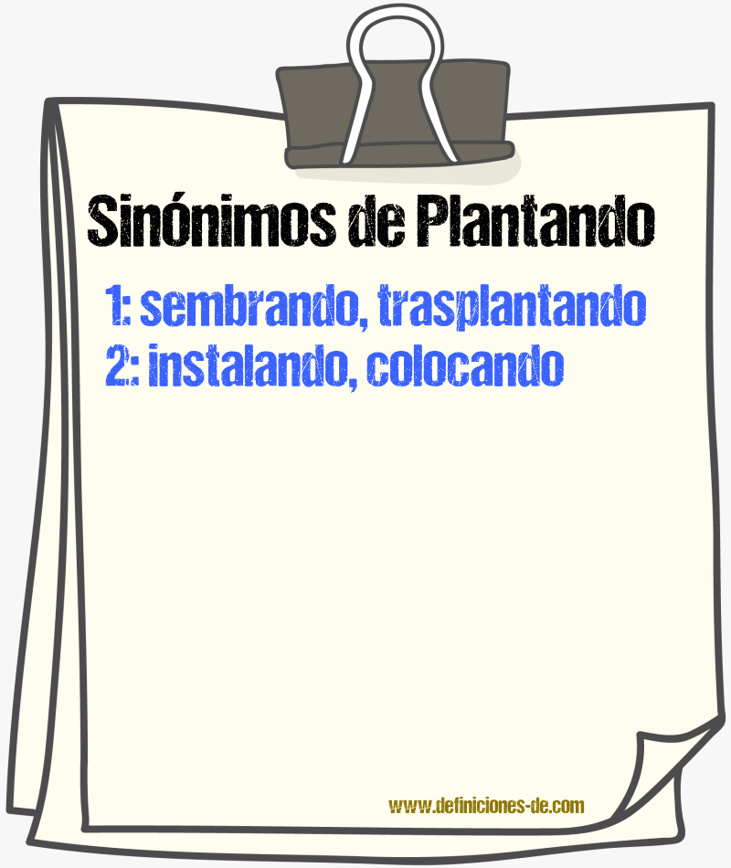 Sinónimos de plantando