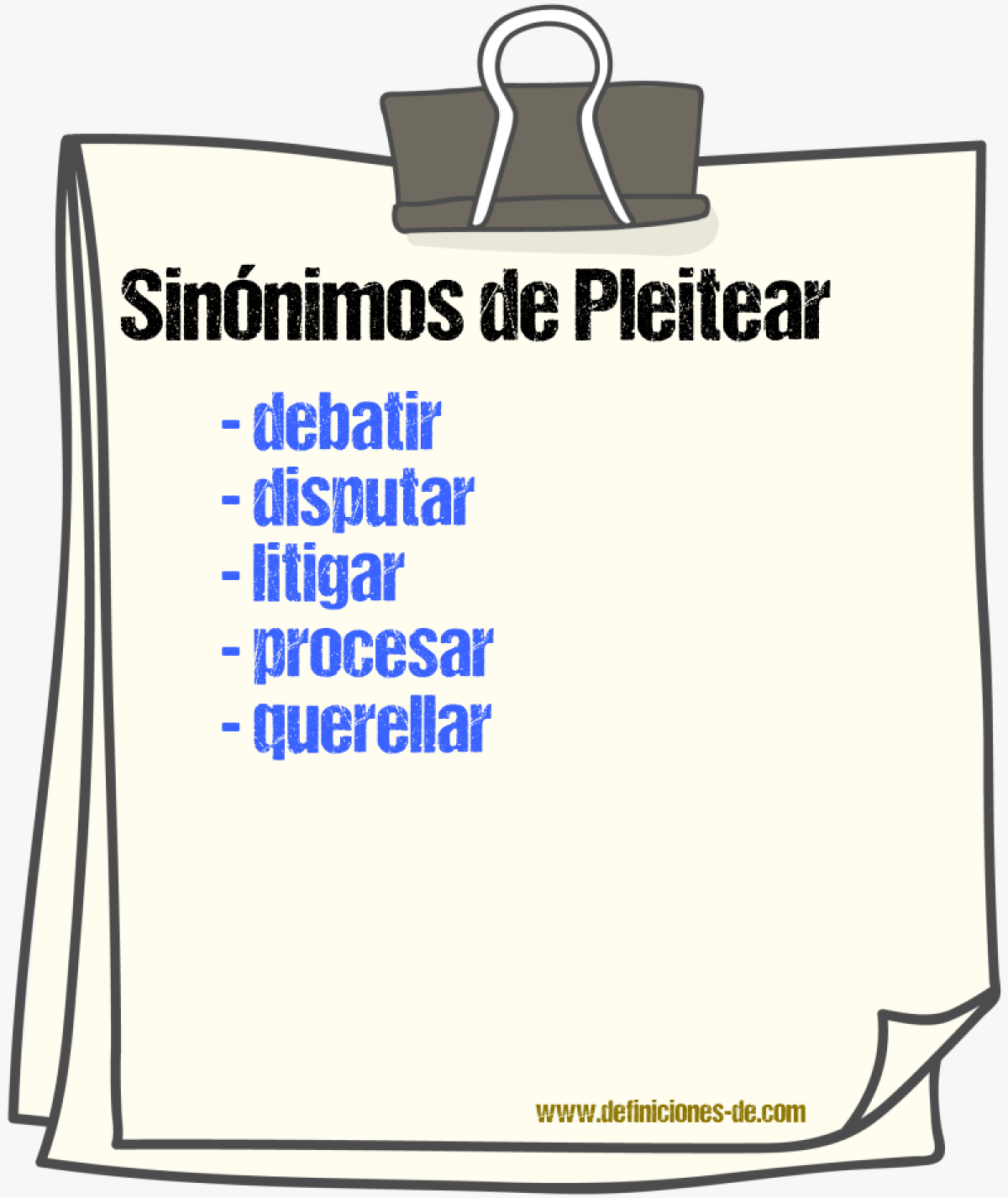 Sinnimos de pleitear