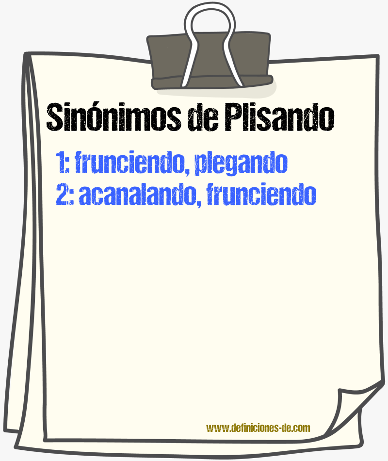 Sinónimos de plisando