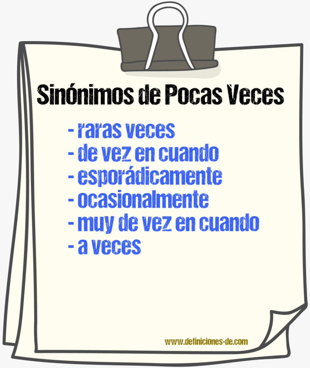 Sinónimos de pocas veces