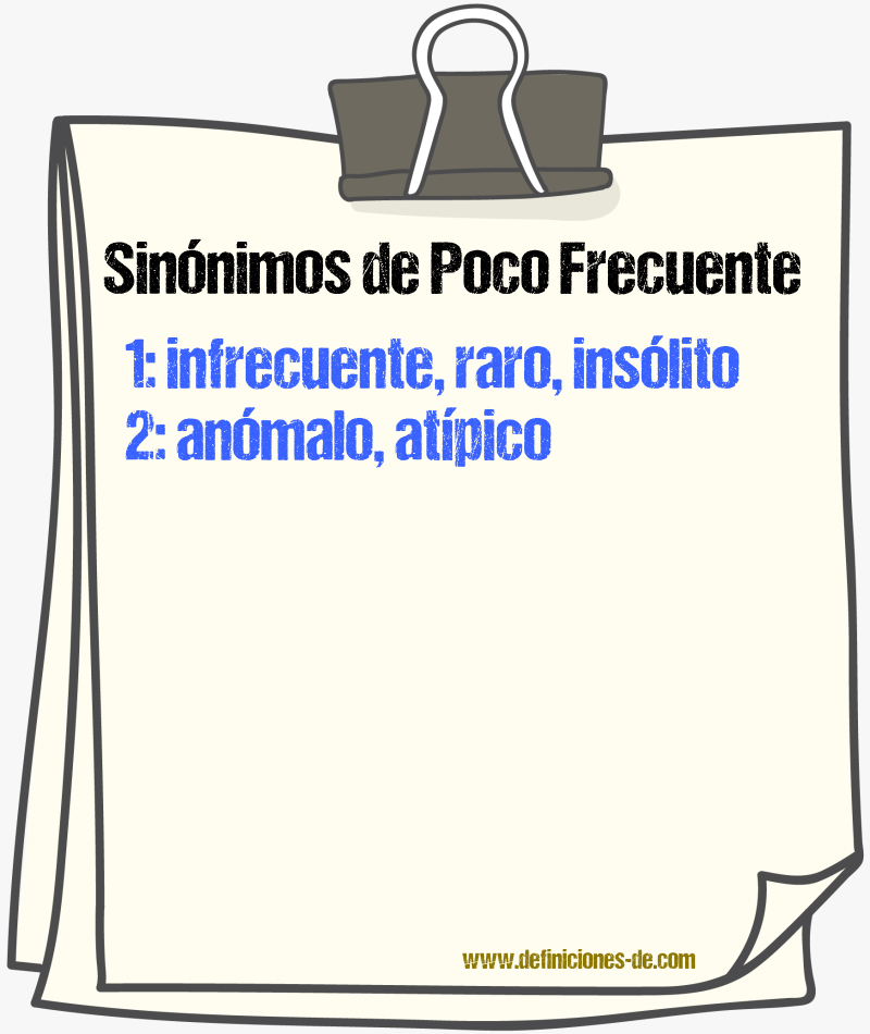 Sinónimos de poco frecuente