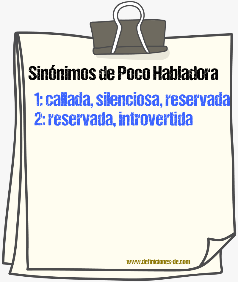 Sinónimos de poco habladora