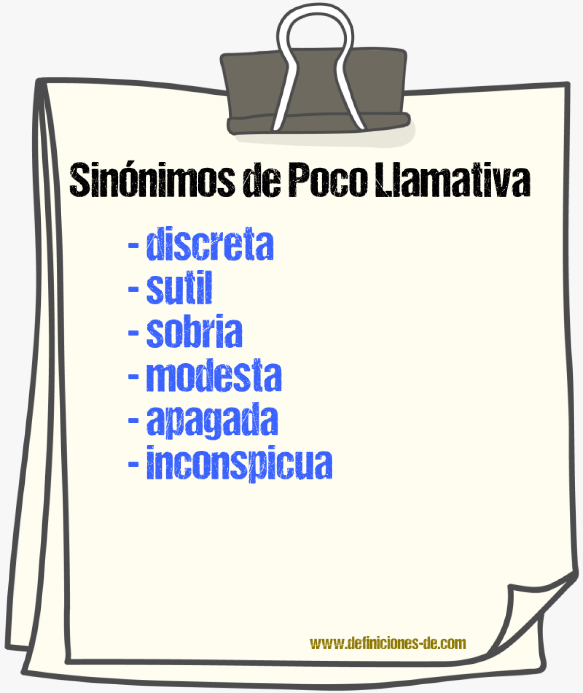 Sinónimos de poco llamativa