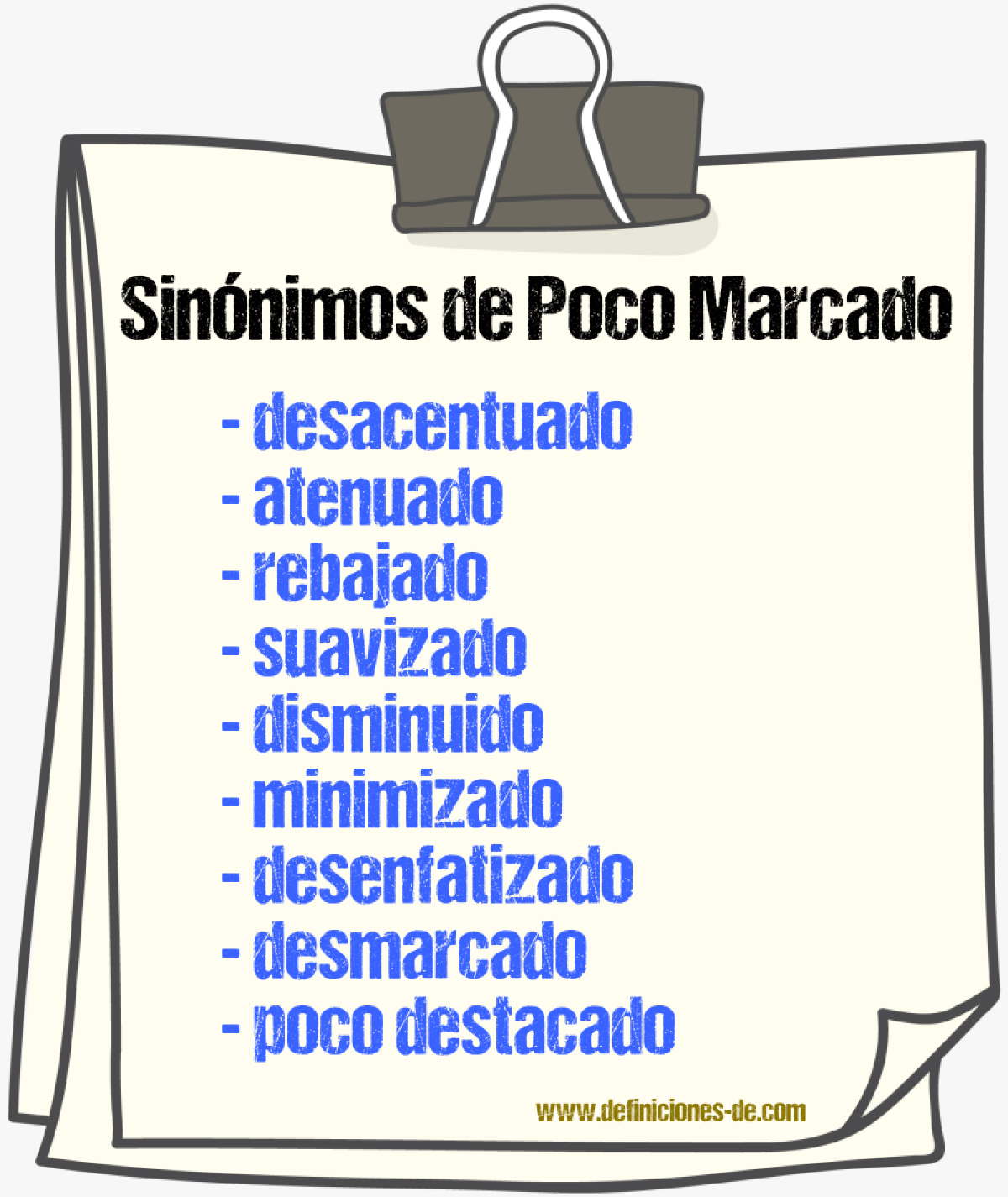 Sinónimos de poco marcado