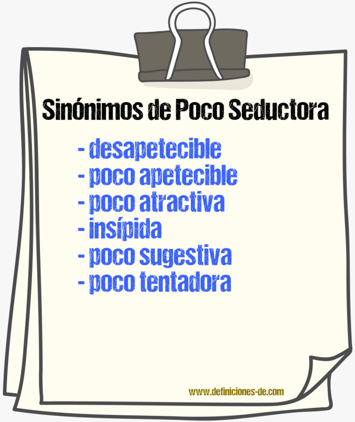 Sinónimos de poco seductora