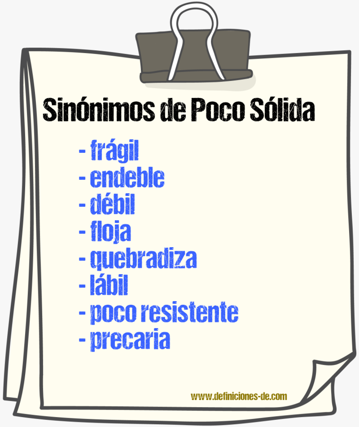 Sinónimos de poco sólida