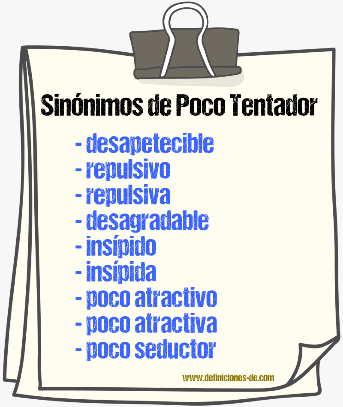 Sinónimos de poco tentador