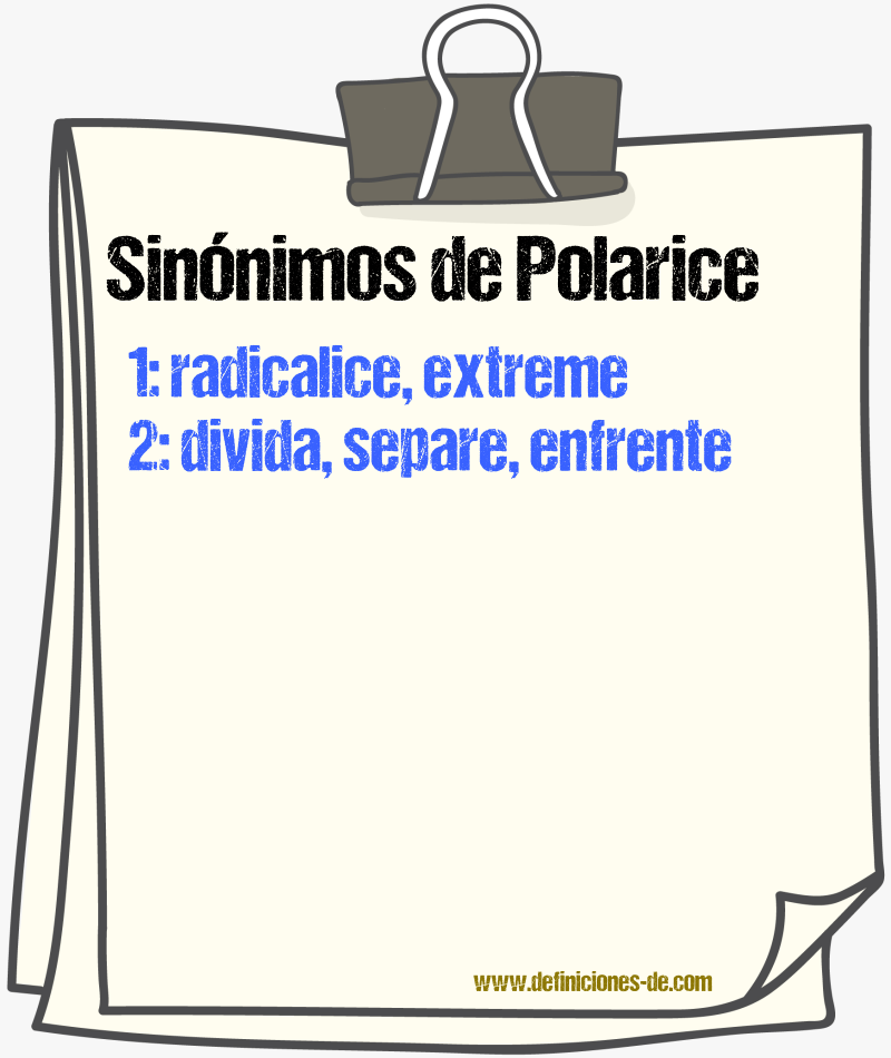 Sinónimos de polarice