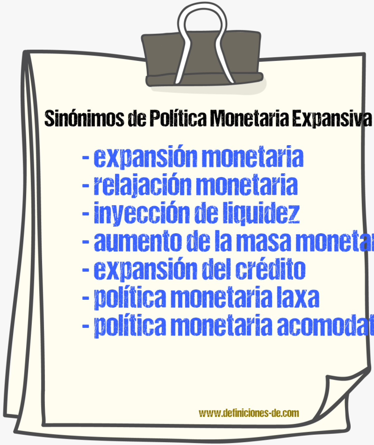 Sinónimos de política monetaria expansiva
