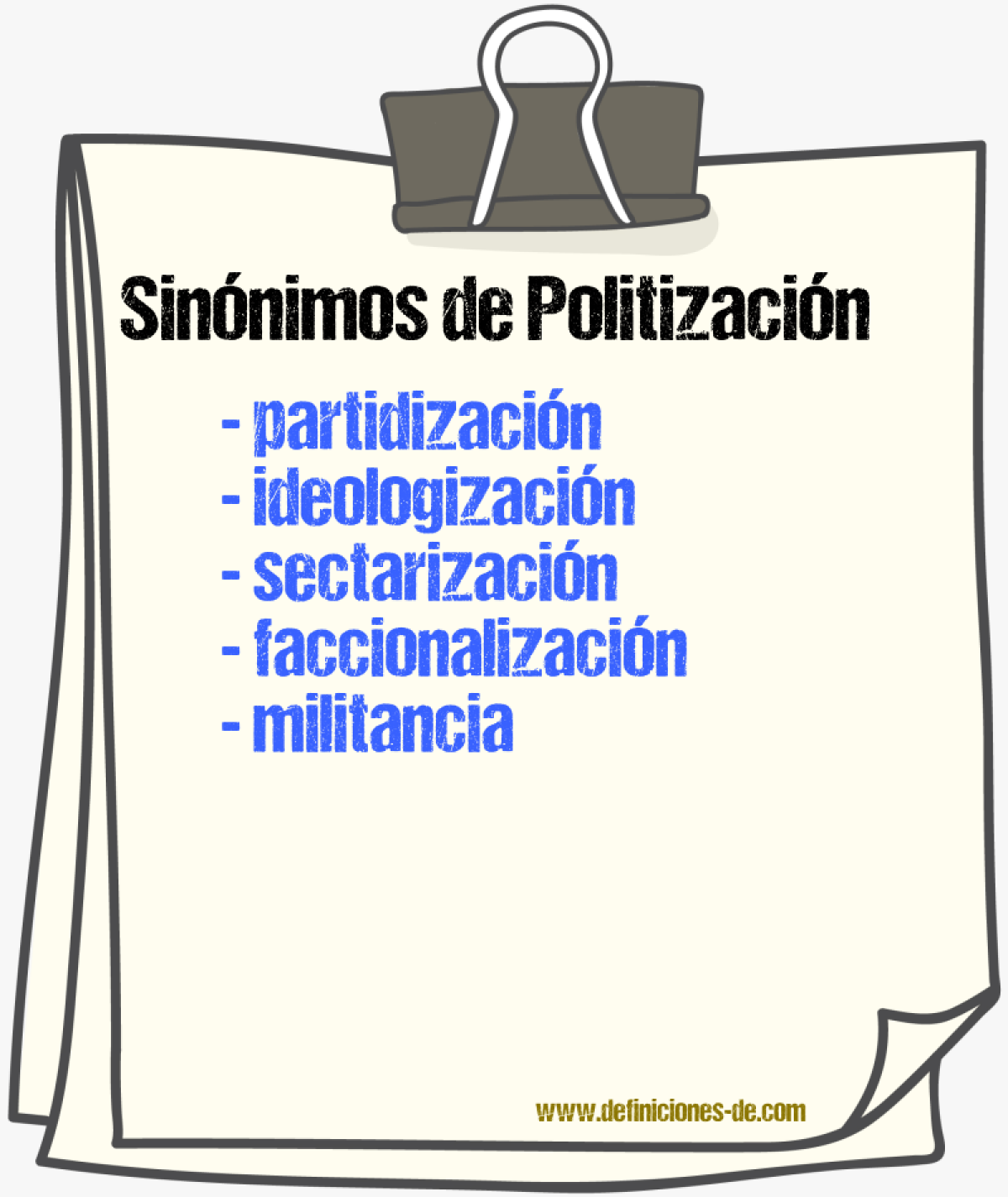 Sinónimos de politización
