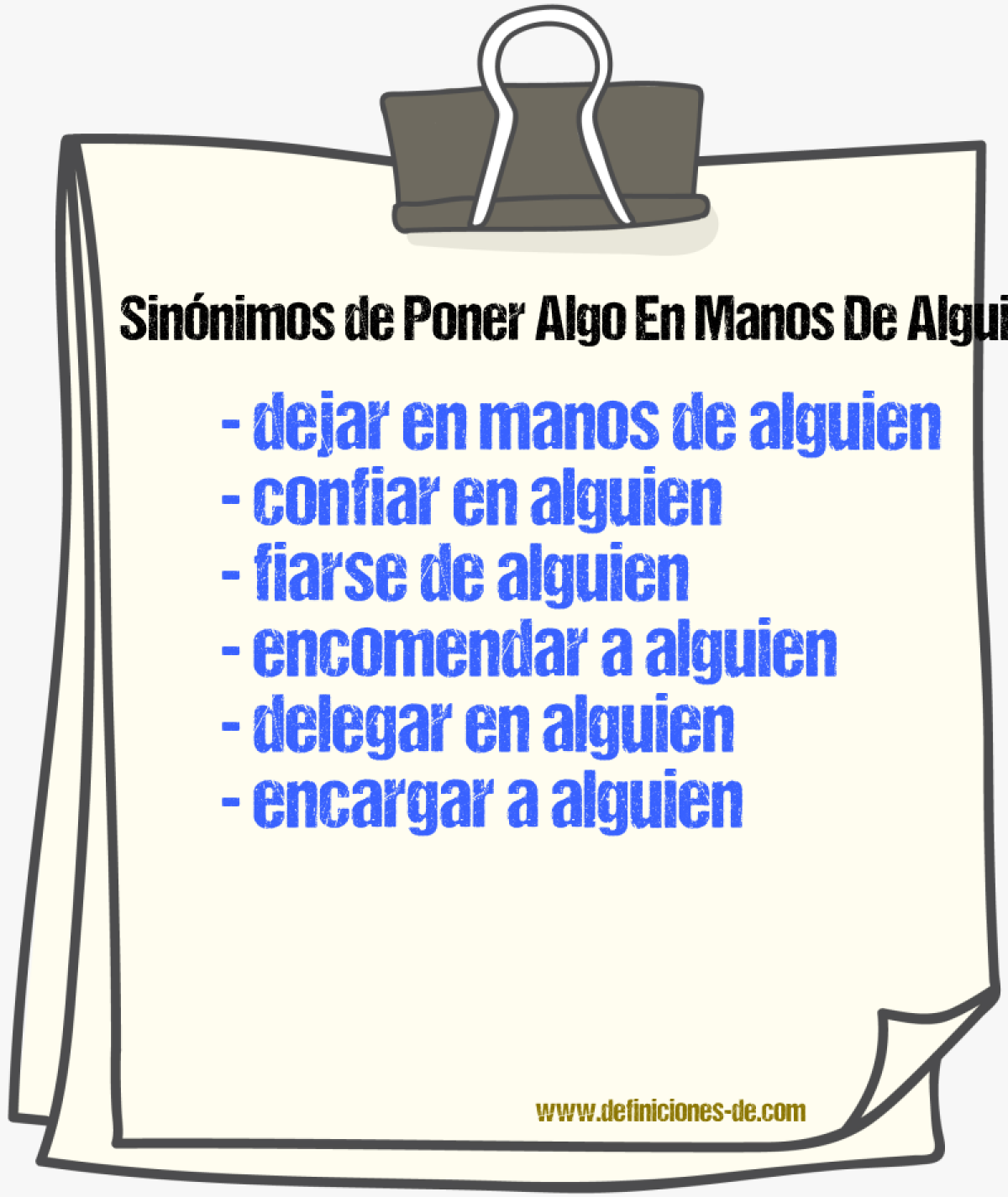 Sinónimos de poner algo en manos de alguien